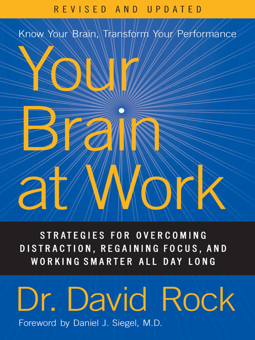 Title details for Your Brain at Work, Revised and Updated by David Rock - Available